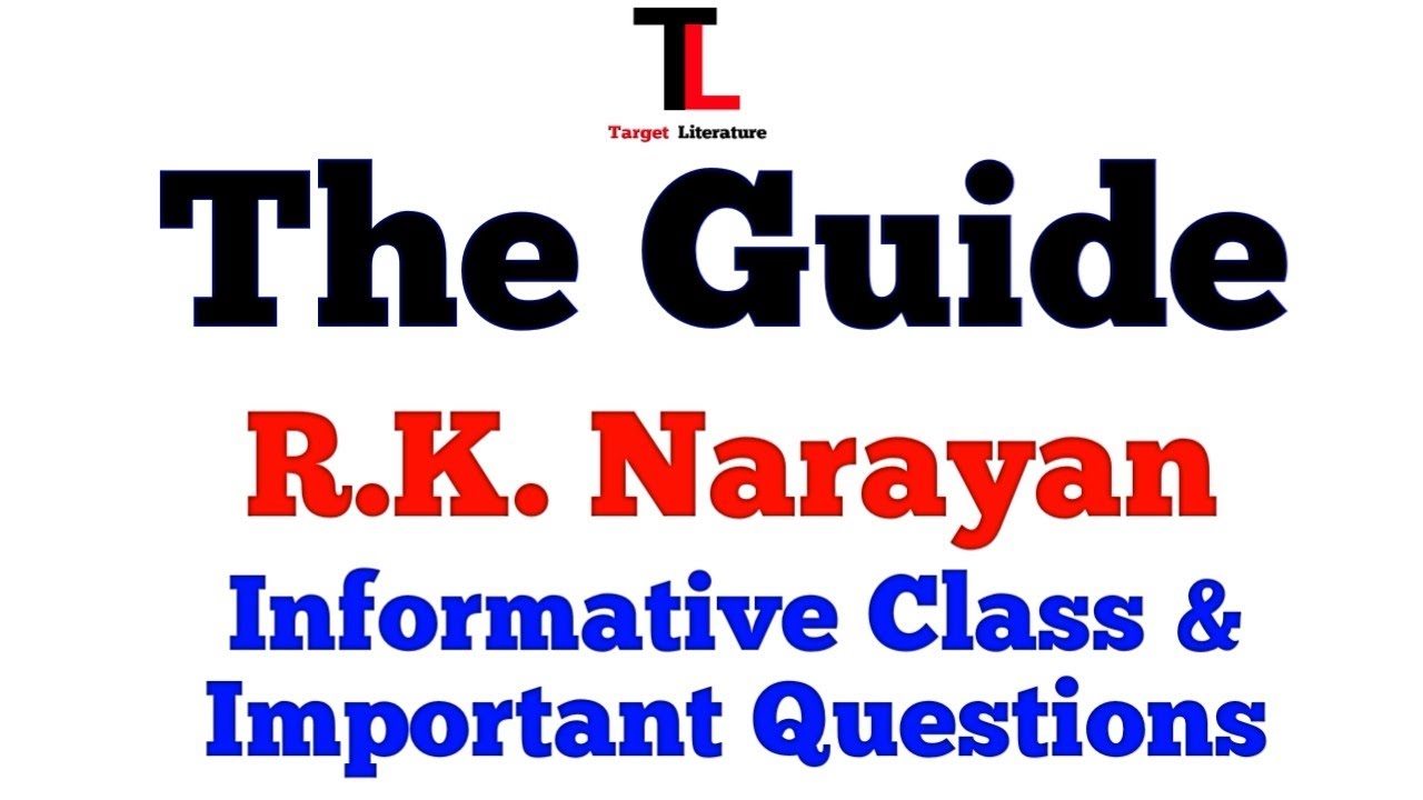THE GUIDE | R.K. NARAYAN | SUMMARY | ANALYSIS | PART -1 | Target Literature