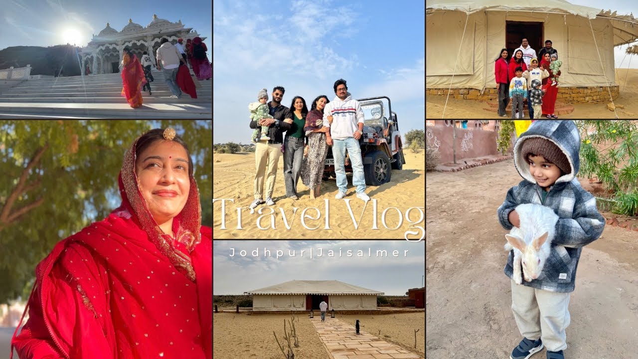 A Family Trip to Nagana Temple, Jodhpur & Golden Deserts of Jaisalmer 🌵💛