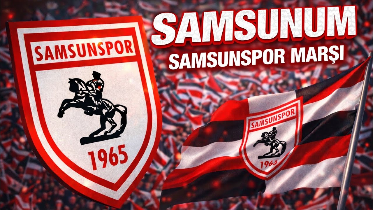 Samsunum - Samsunspor Marşı