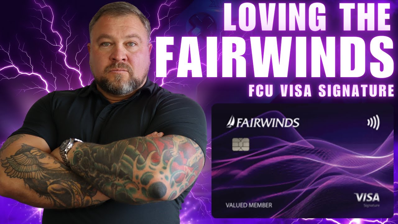 Why I love the FAIRWINDS VISA  6 Month Review