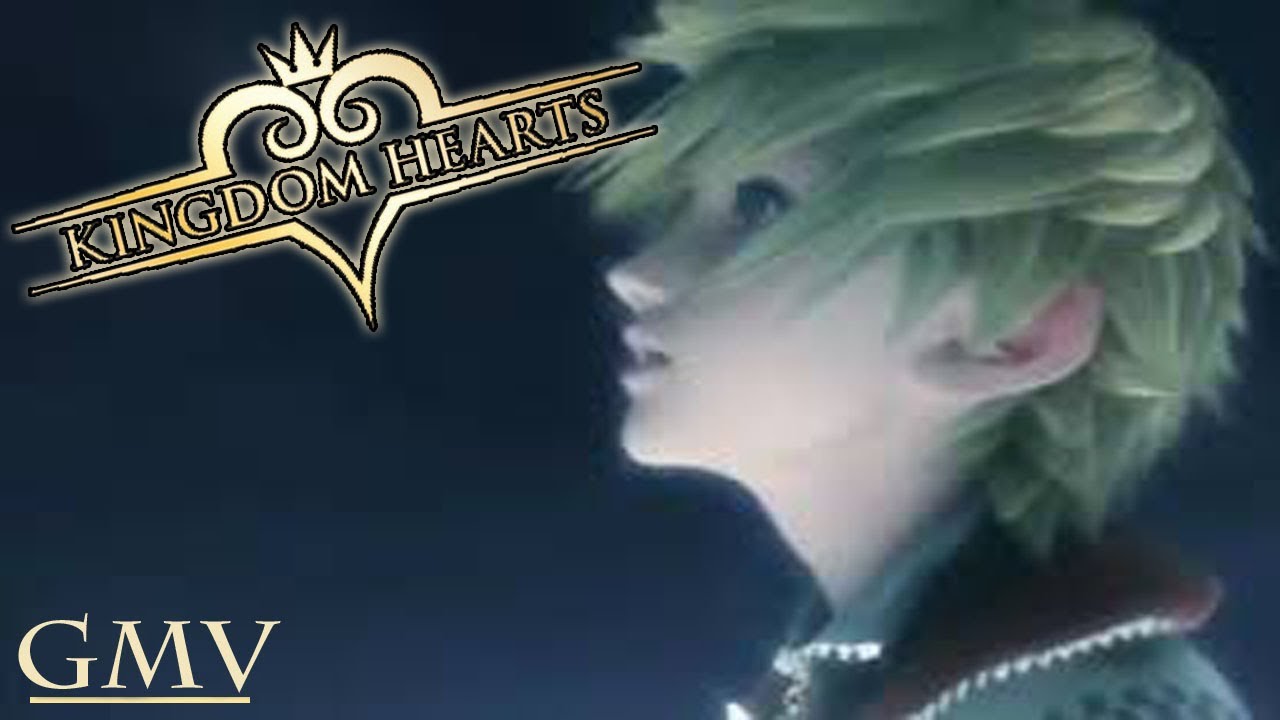 Kingdom hearts - Gmv - Desolate Minds