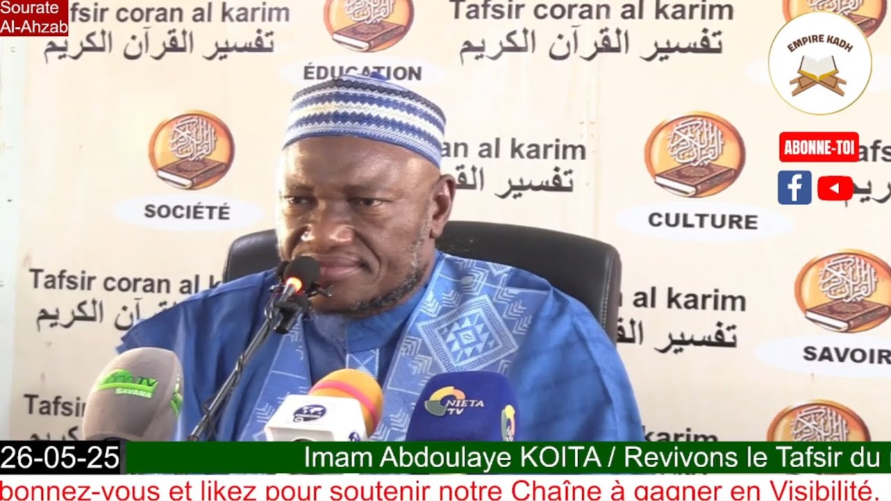 Imam Abdoulaye KOITA Tafsir de la Sourate Al-Ahzab : les coalisés à partir du verset 18