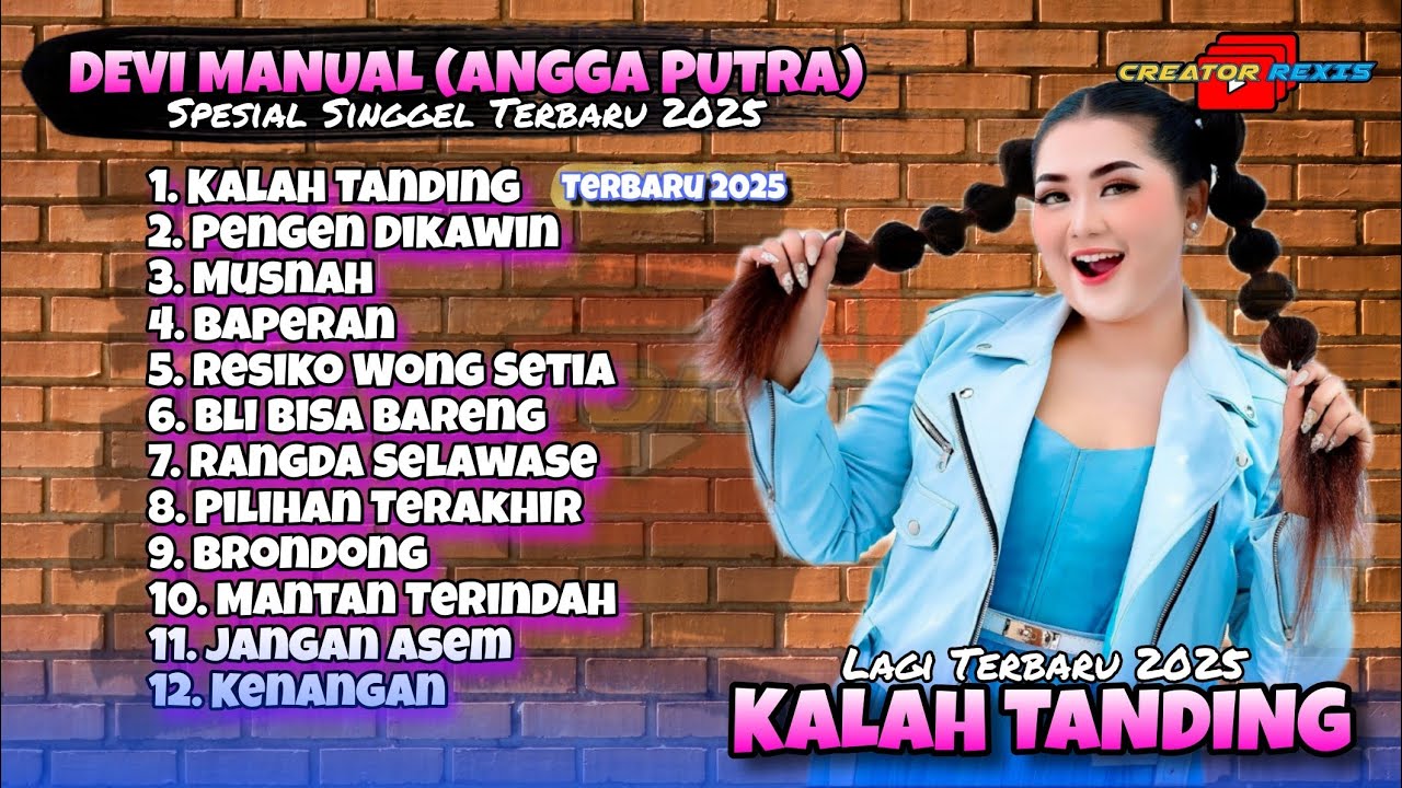 TERBARU 2025 // (KALAH TANDING DEVI MANUAL) ANGGA PUTRA FULL ALBUM //  PILIHAN PALING HITS