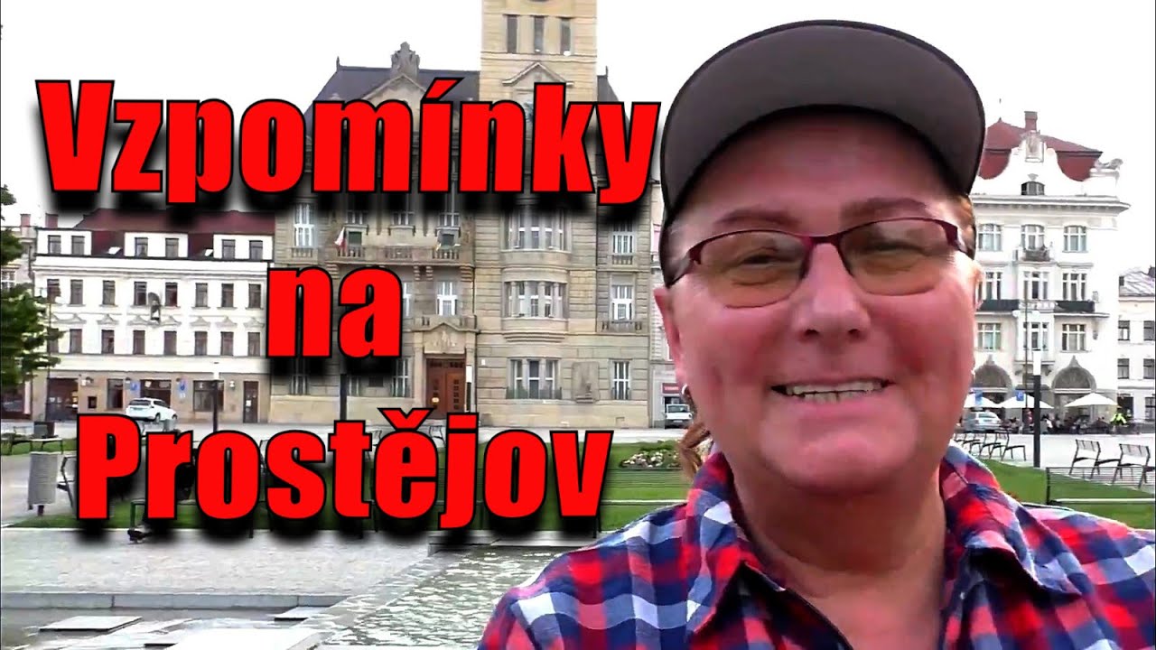 Vzpomínky na Prostějov