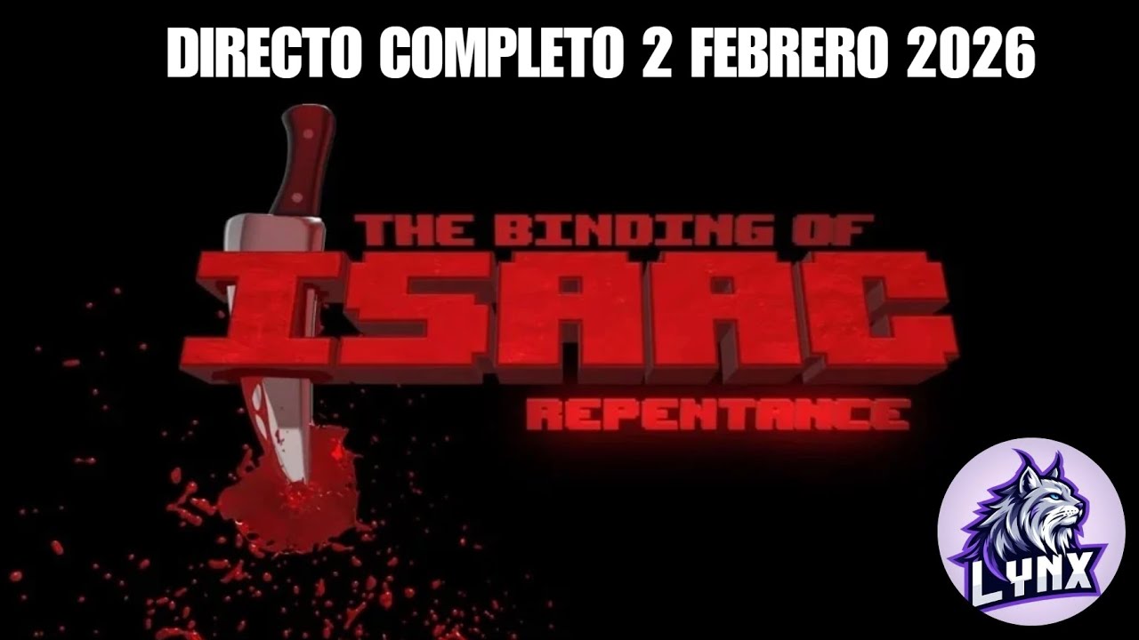 [VOD] The Binding of Isaac - Directo completo 02/01/2026