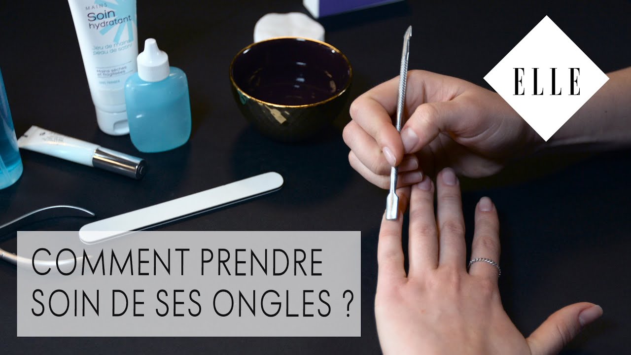 Comment prendre soin de ses ongles ?┃ELLE Manucure