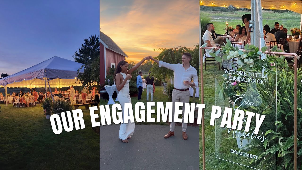 Our Engagement Party - Nathalie & Eric