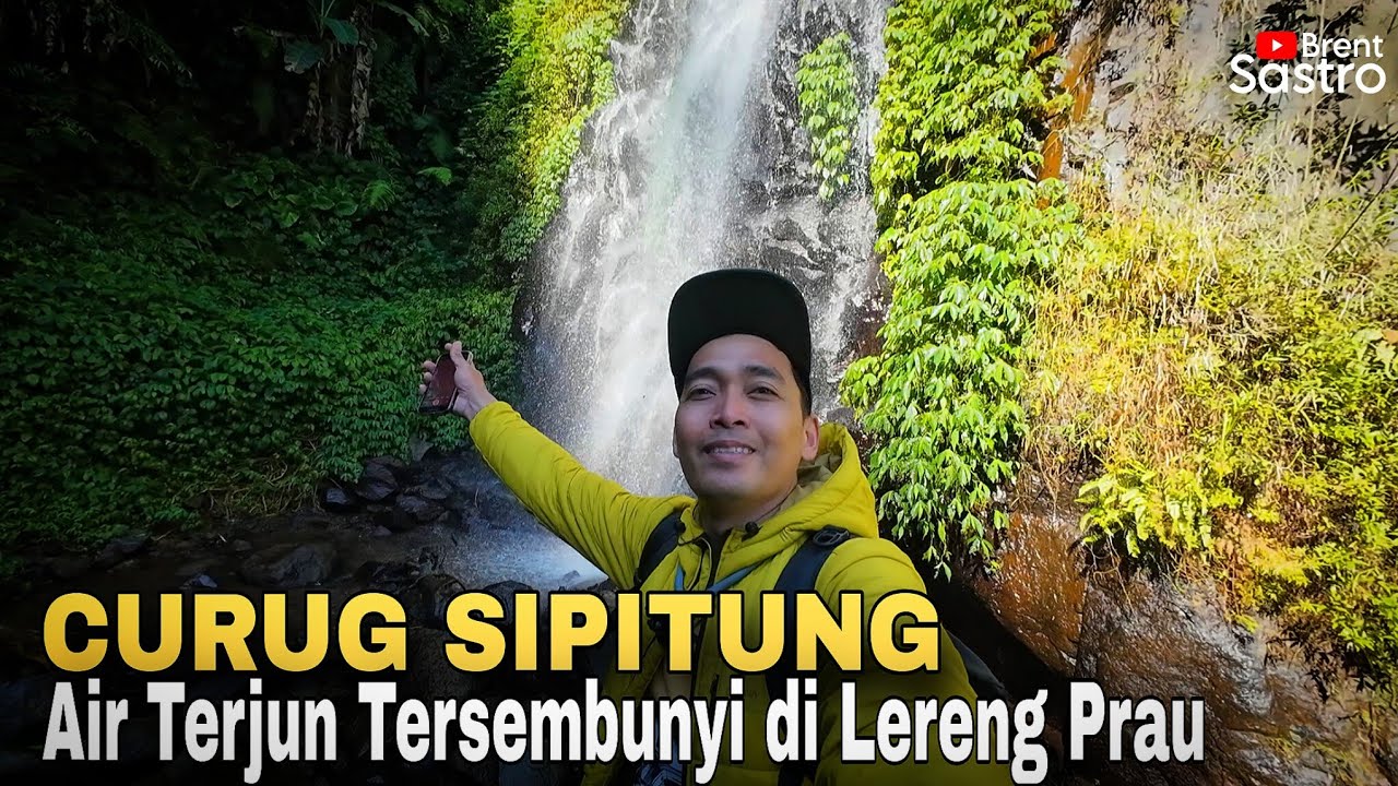 CURUG SIPITUNG BATANG | AIR TERJUN TERSEMBUNYI DI LERENG GUNUNG PRAU
