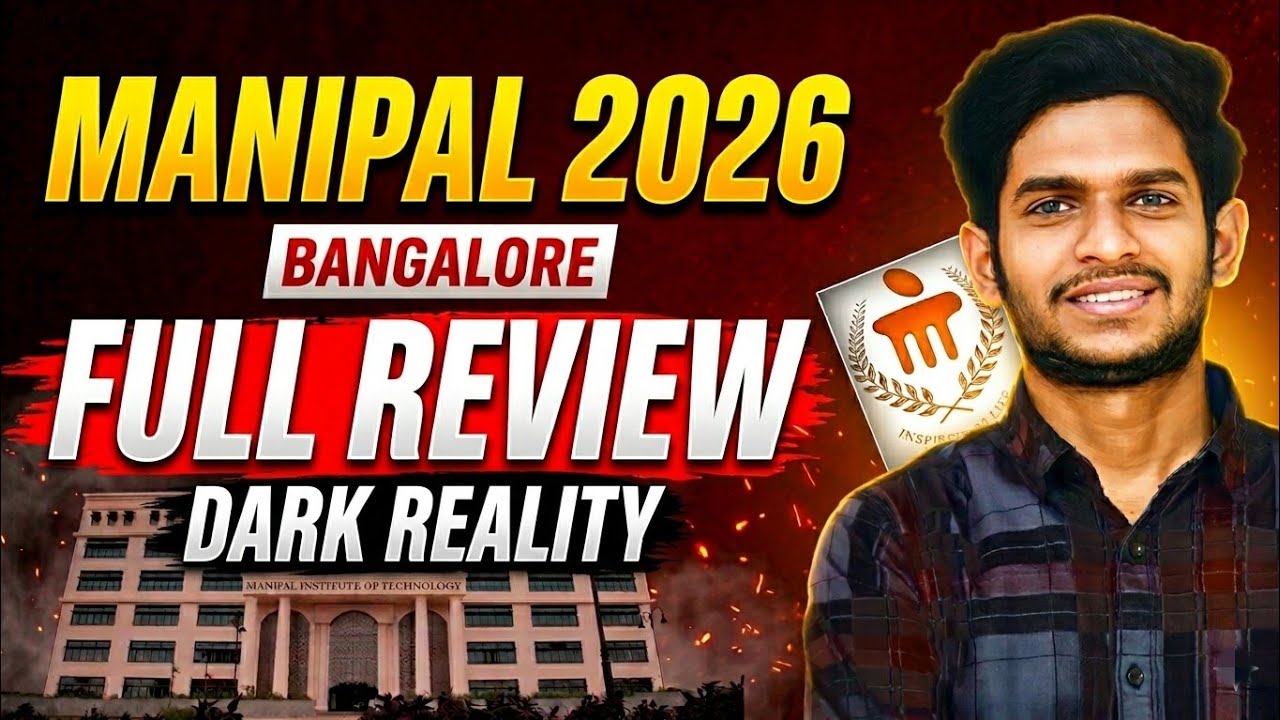 Manipal Bengaluru Campus Review 2026 | Dark Side No One Tells You | Placement, Fees & Reality Check🤬