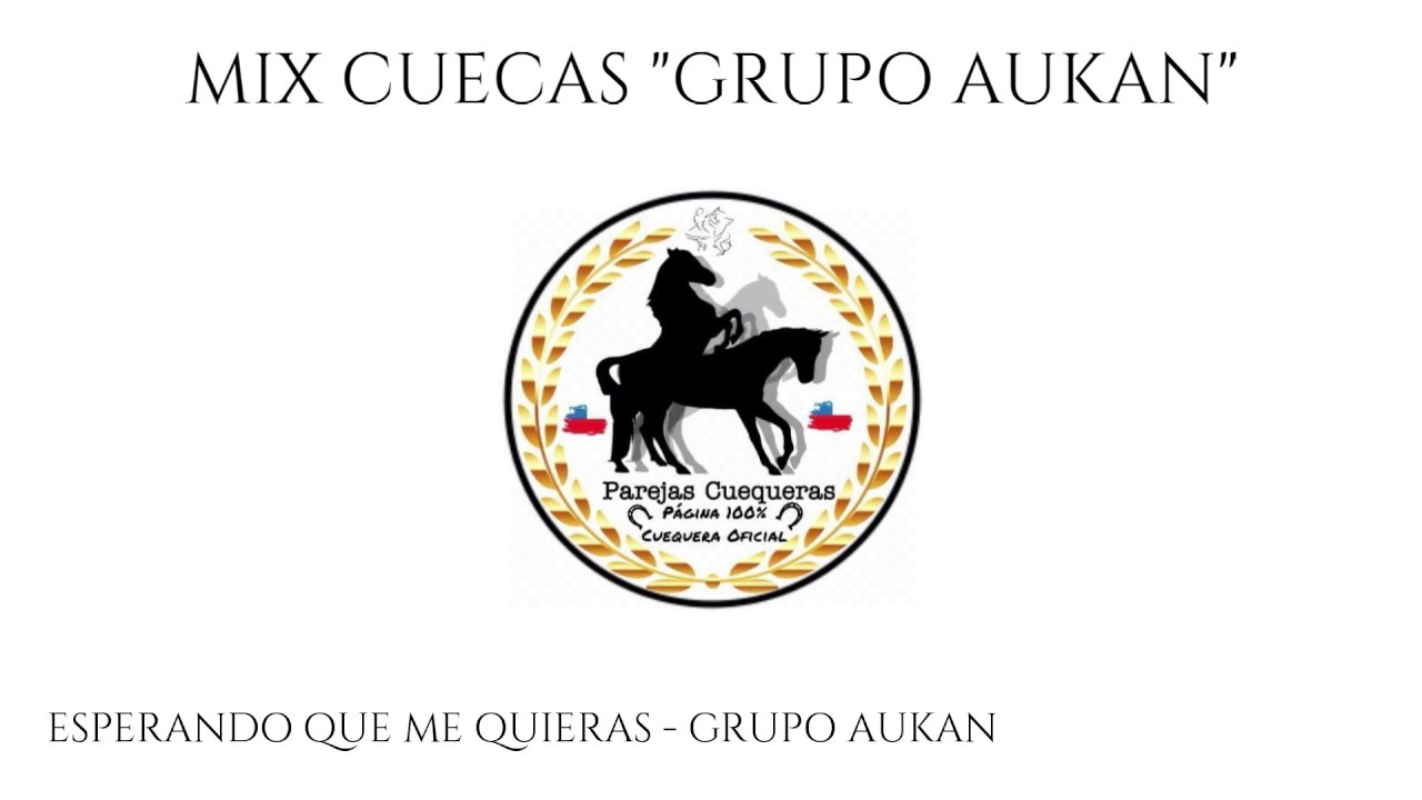 MIX CUECAS GRUPO AUKAN 2020
