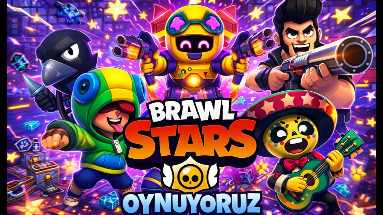 BRAWL STARS Oynuyoruz