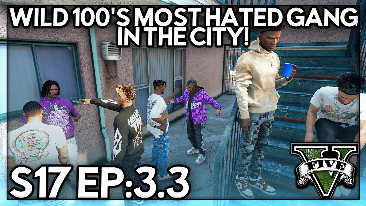 Episode 3.3: Wild 100’s Most Hated Gang In The City! | GTA RP | GrizzleyWorld Chiraq