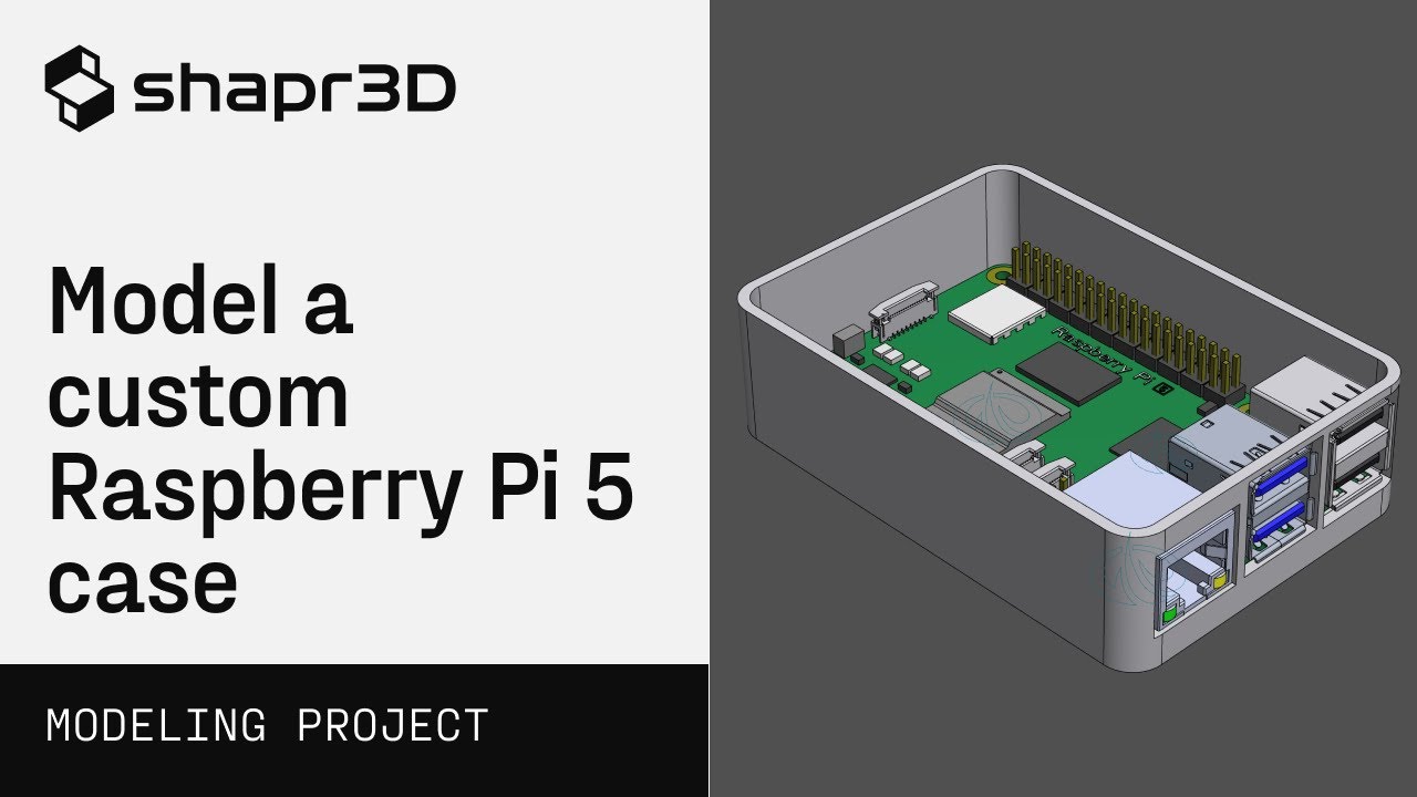 Model a custom Raspberry Pi 5 case | Modeling projects