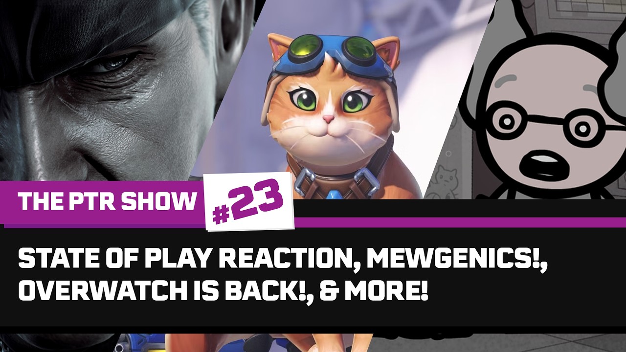 The State of Play was INCREDIBLE!, Overwatch is BACK!, Mewgenics Review & More - The PTR Show #23