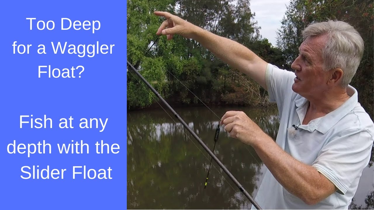Slider Float Fishing in Deep Water