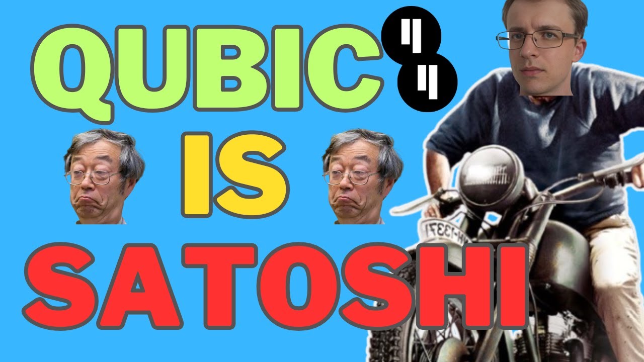 QUBIC Creator is Satoshi Nakamoto (Sergey Ivancheglo CFB could be Satoshi!!)