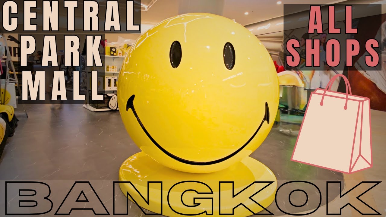 Walking Tour: Central Park Mall Bangkok FULL TOUR 🇹🇭 | All Floors & All Shops - yea! Thailand