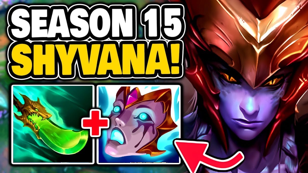 How to SHYVANA Jungle in SEASON 15!! In-Depth Guide