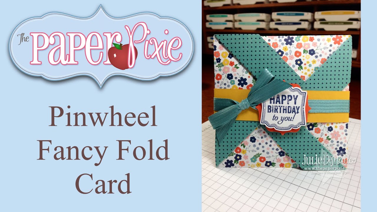 Pinwheel Fancy Fold Card