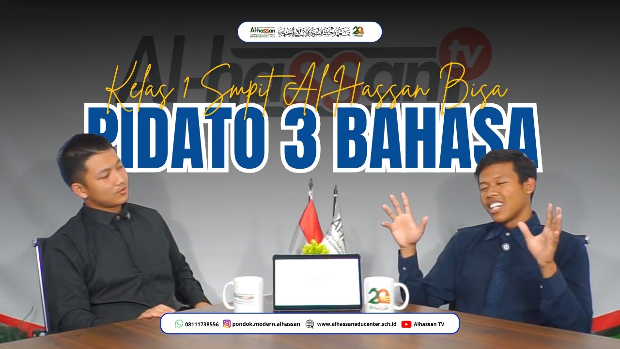 Kelas 1 SMPIT Al Hassan Bisa Pidato 3 Bahasa | Podcast Santri Ramadhan