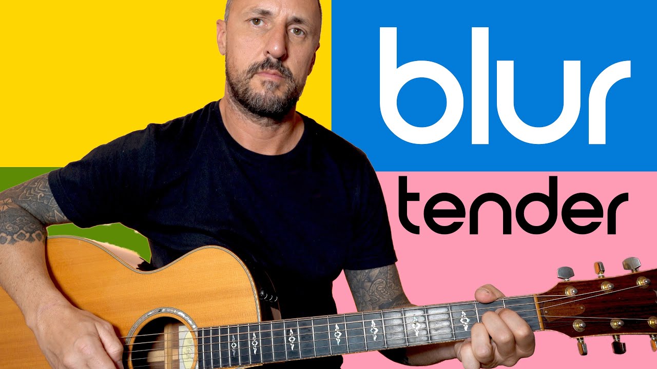 Blur -Tender Guitar Lesson & Cover (Acoustic)