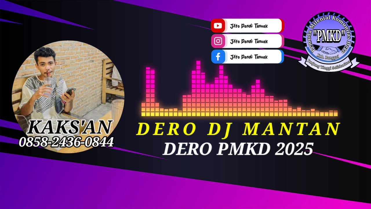 DERO PMKD TERBARU 2025 | DJ MANTAN | KAKS'AN