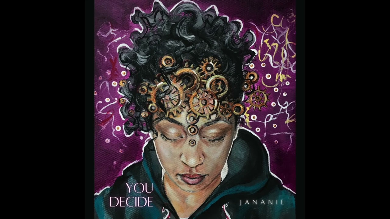 Jananie- You Decide