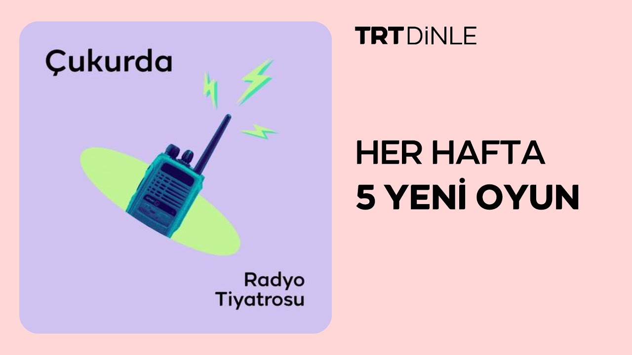 Radyo Tiyatrosu: Çukurda | Macera