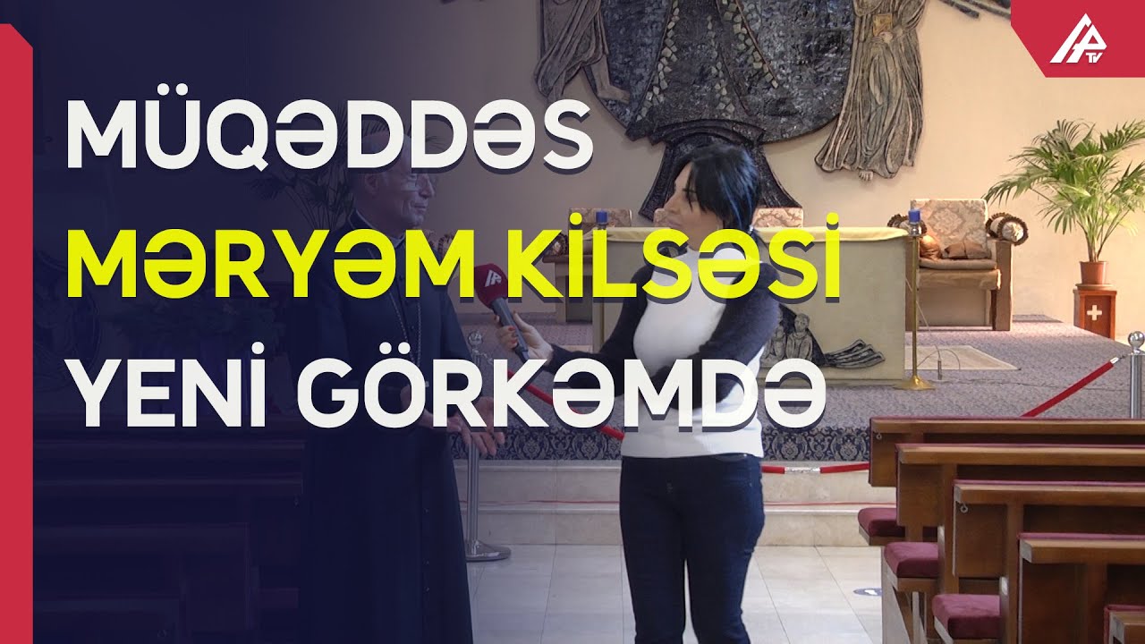 Bakıda məşhur kilsə təmir olundu: Görənlər heyran qalır