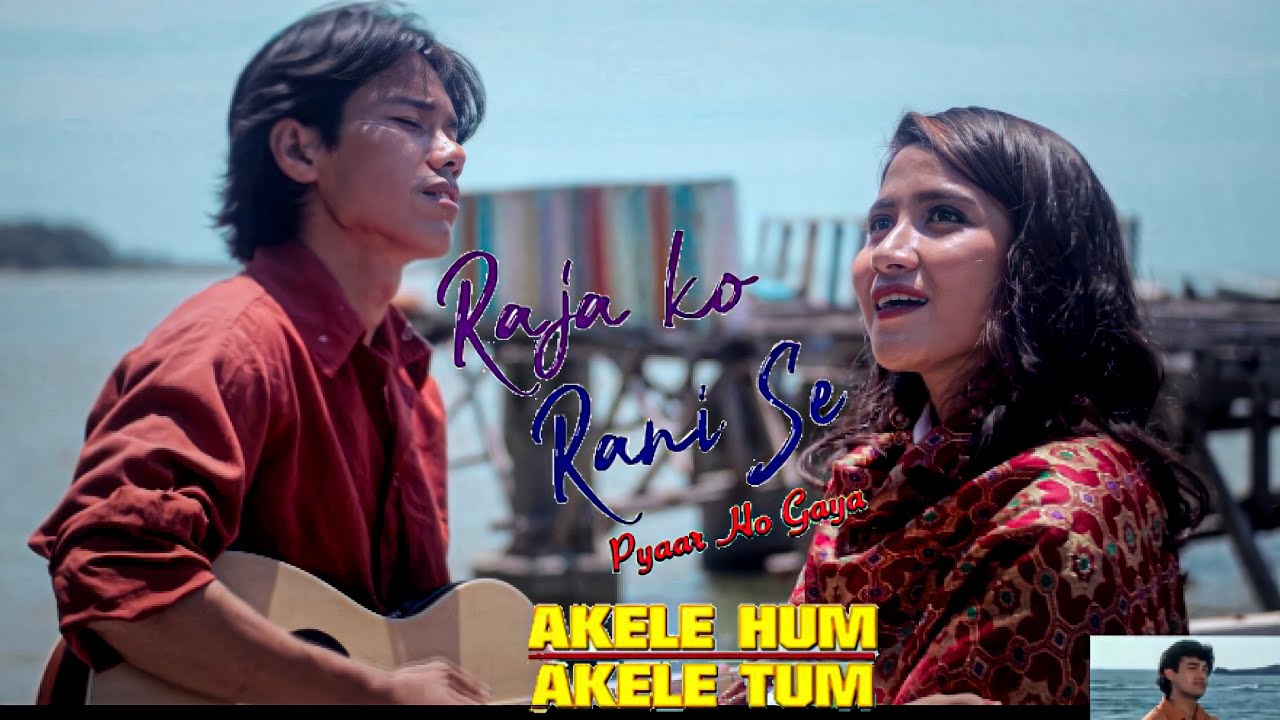 Raja Ko Rani Se Pyaar Ho gaya - Akele Hum Akele Tum Parodi India