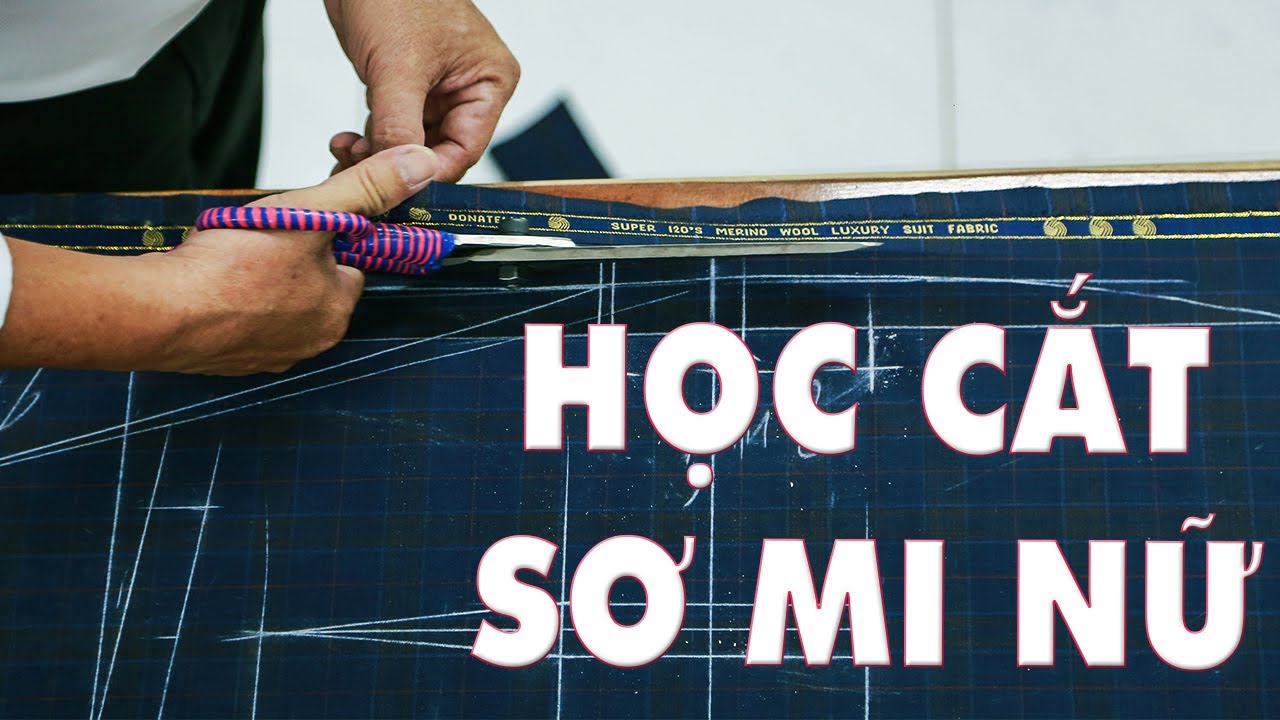 Học Cắt Sơ Mi Nữ - Mon Amie Veston