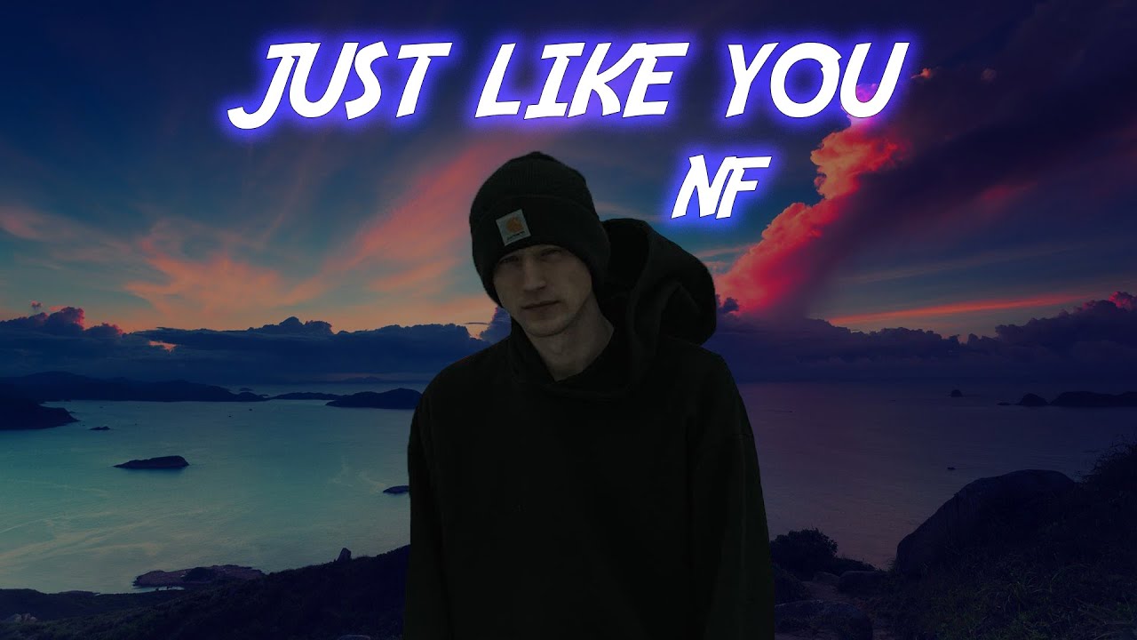 NF - Just like you TRADUZIONE ITA