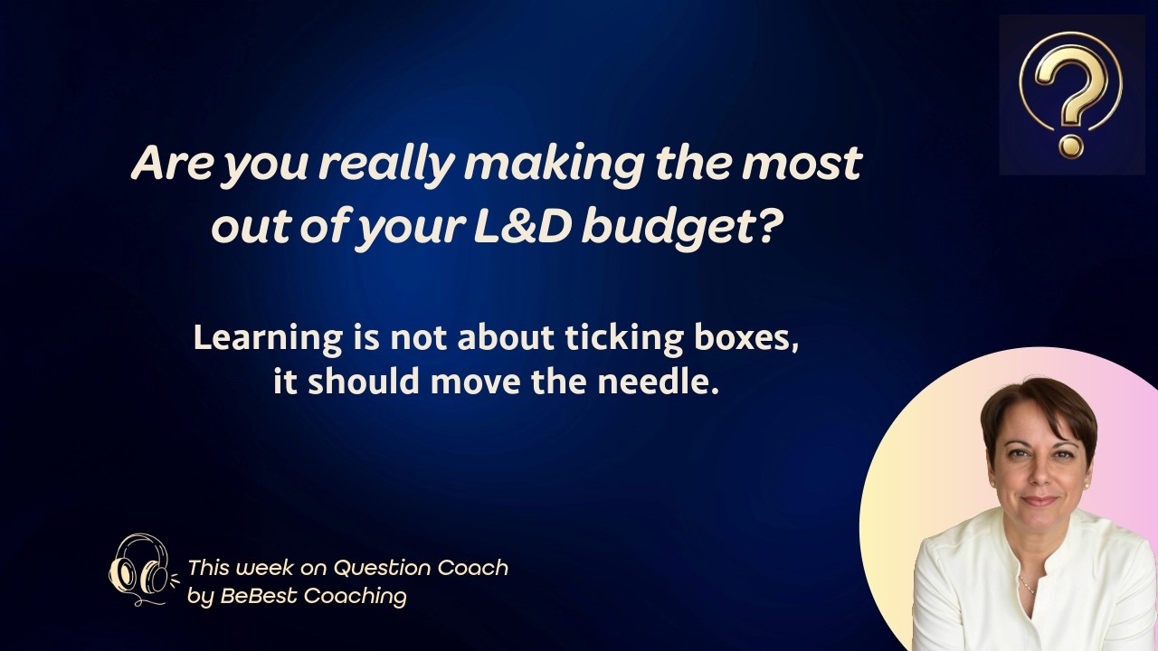 Are you really making the most out of your L&D budget?