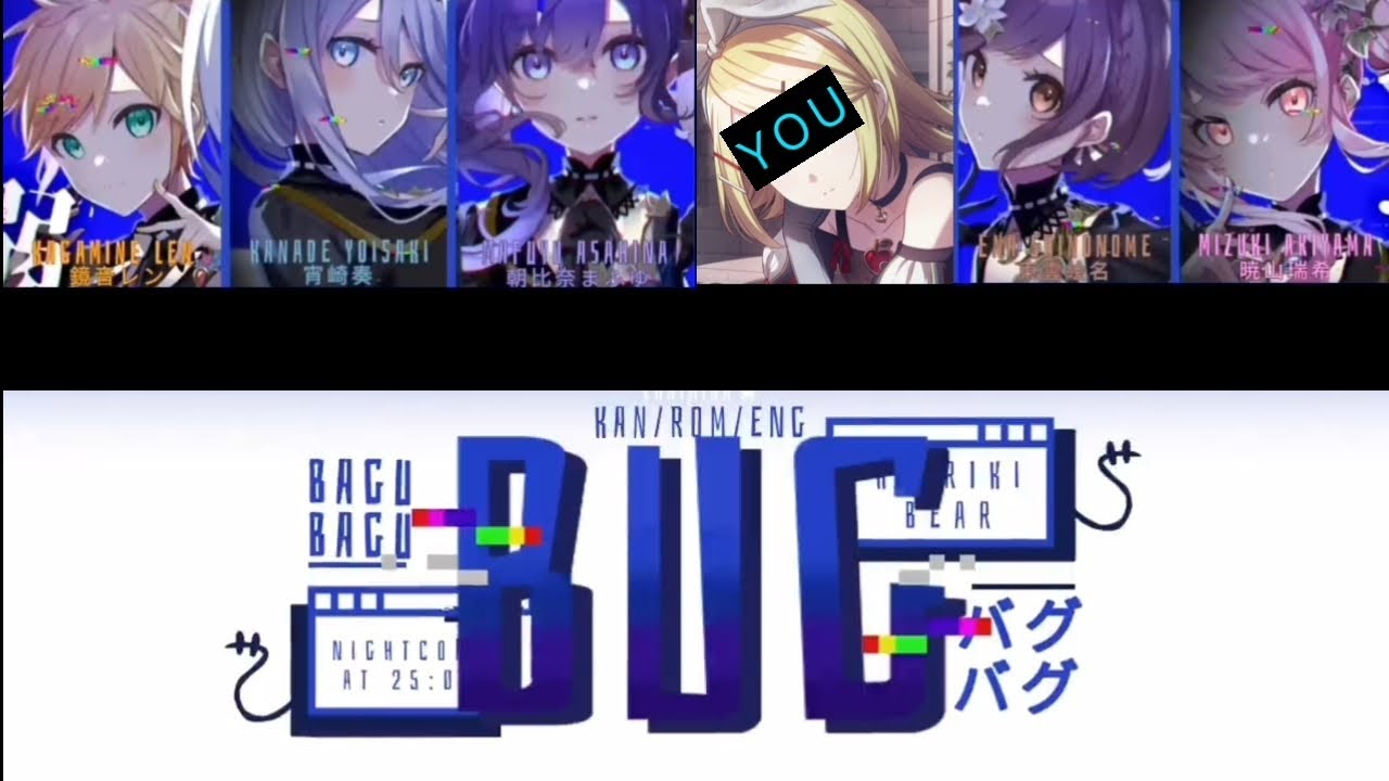 [FULL VER] BUG + YOU (PJSK + KARAOKE) [PJSK + YOU]