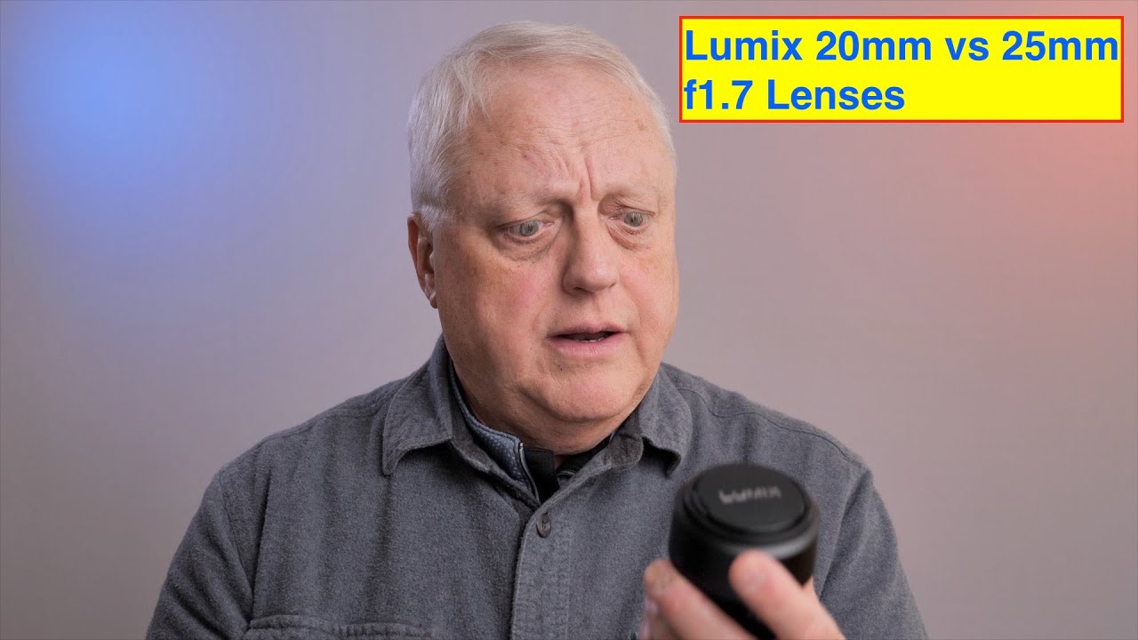 Prime Lens Discussion. The Lumix 20mm f1.7 vs 25mm f1.7