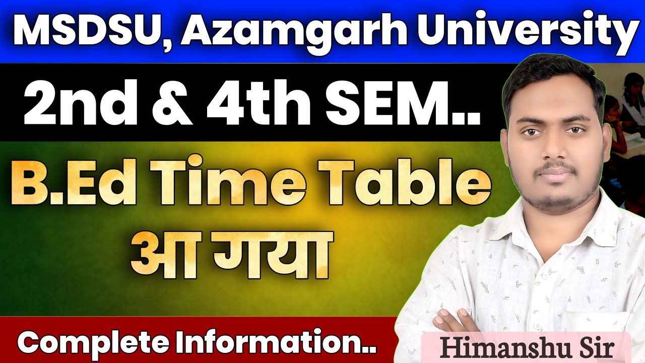 B.Ed Exam Table आ गया || Msdsu, Azamgarh University || The Perfect Study