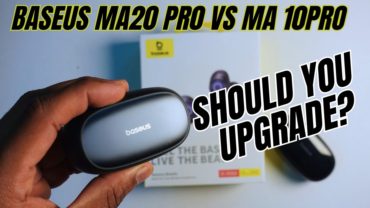 BASEUS MA20 PRO против MA10 PRO: что нового?