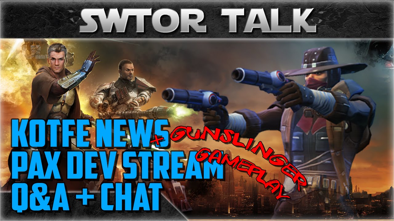 SWTOR Talk: KOTFE News, Dev Pax Live Stream Recap, Q&A and More - Jarbinks Live Stream Archive