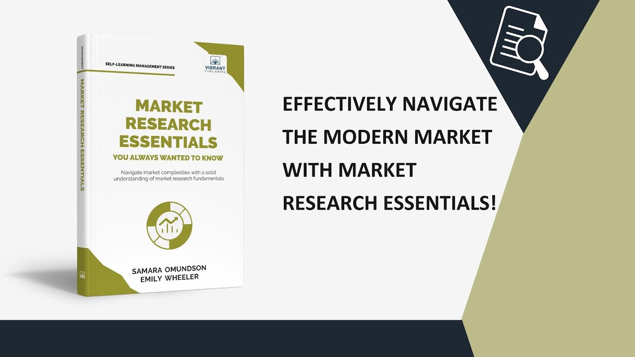 Market Research Made Easy | Market Research Essentials | Vibrant Publishers
