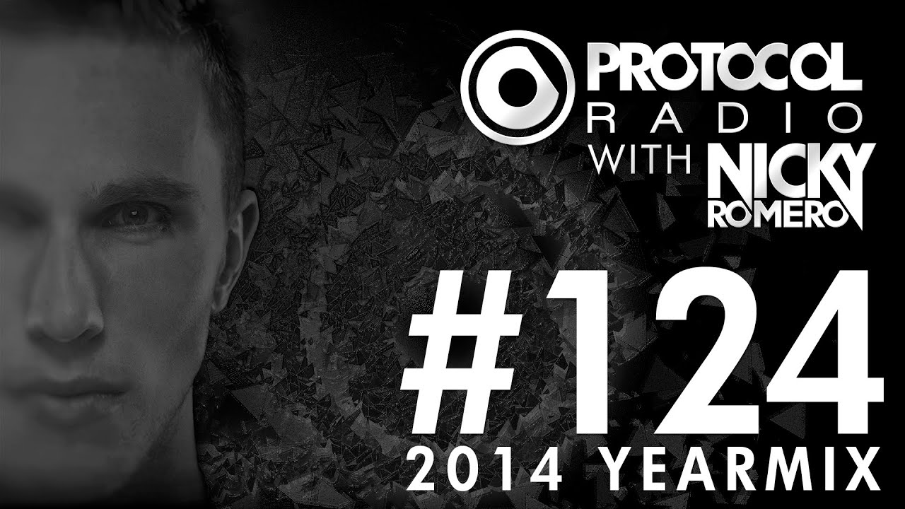 Nicky Romero - Protocol Radio 124 - 2014 Yearmix