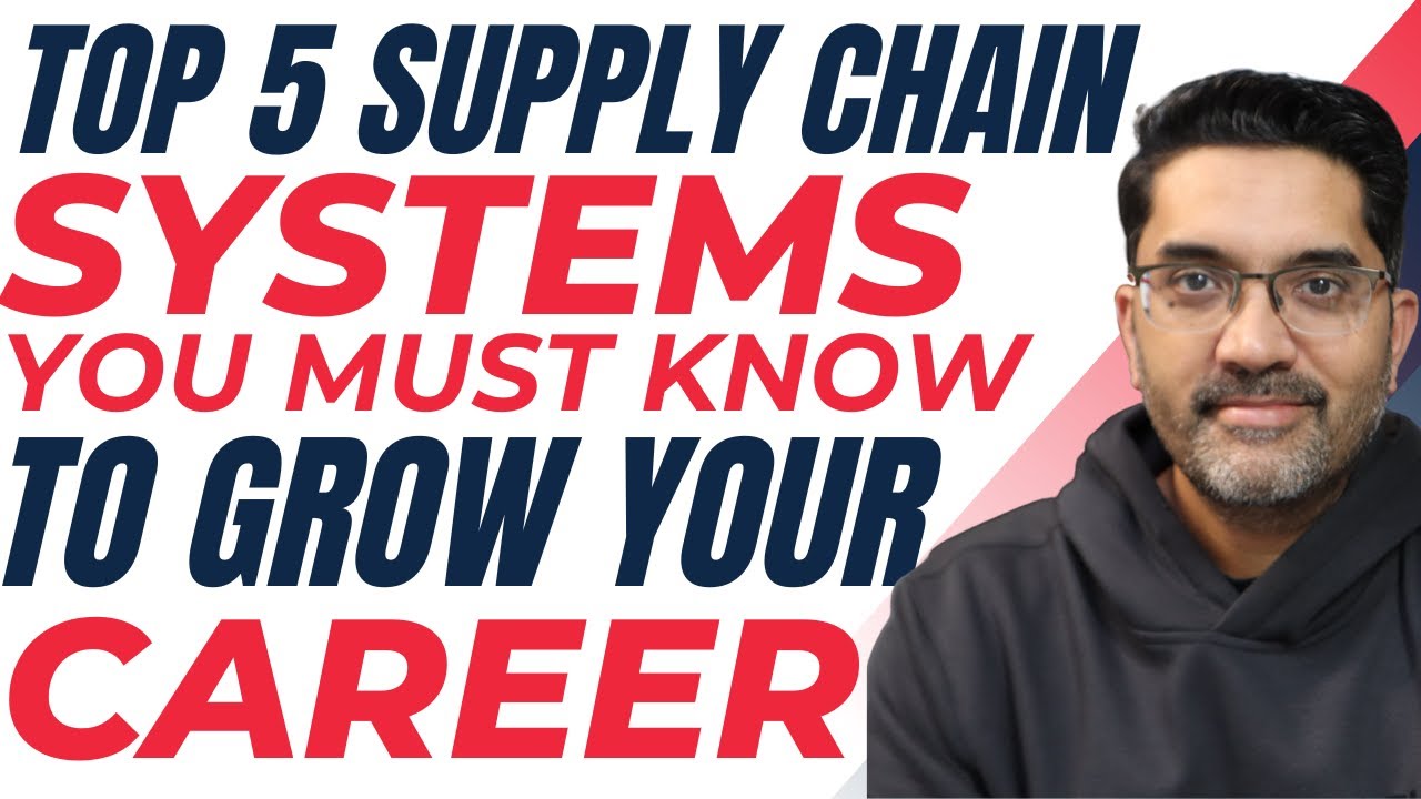 Top 5 Game-Changing Systems You MUST Master in 2025 - Unlock Your Dream Supply Chain Career: