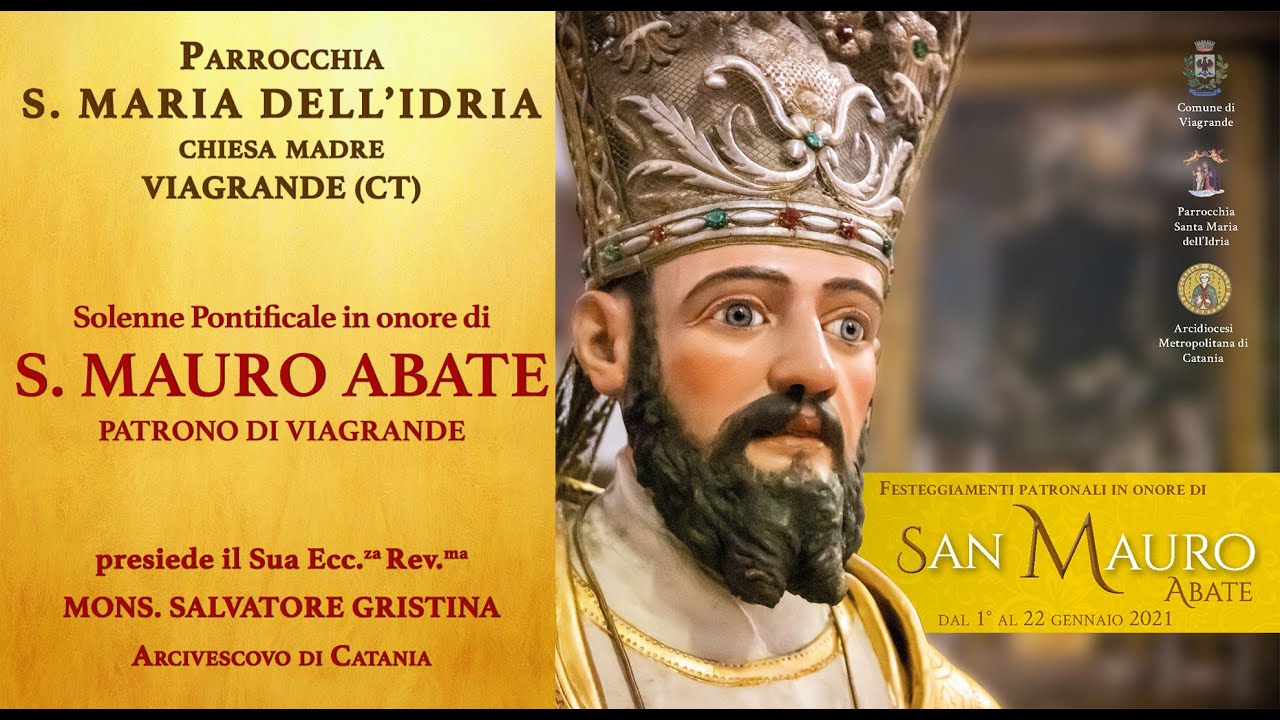 SOLENNE PONTIFICALE IN ONORE DI S. MAURO ABATE PATRONO DI VIAGRANDE  (CT) - 16 GENNAIO 2021
