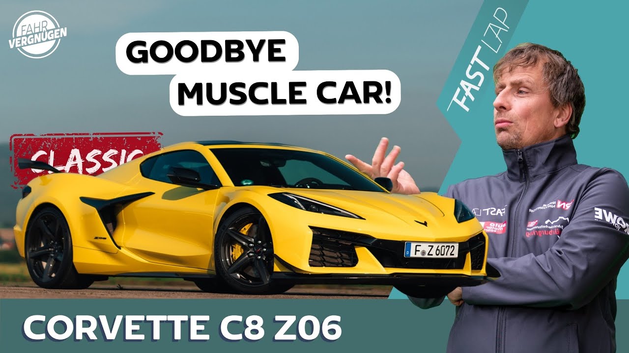 Chevrolet Corvette C8 Z06: Vom Muscle Car zum Superstar // Fast Lap Classic