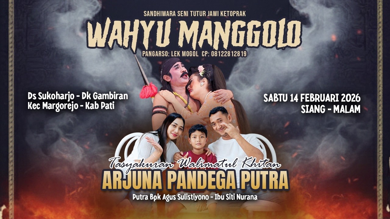 LIVE STREAM KETOPRAK WAHYU MANGGOLO LIVE (MALAM) 140226 DS SUKOHARJO/GAMBIRAN KEC MARGOREJO KAB PATI