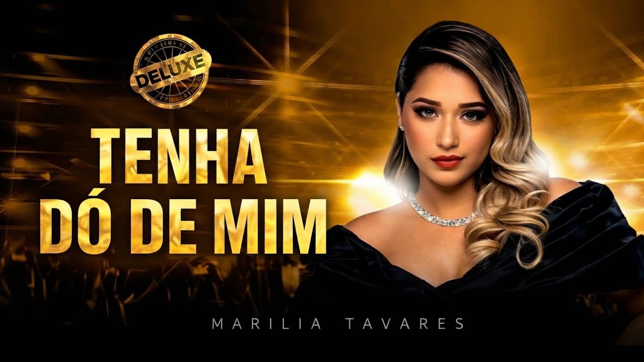 Marília Tavares - Tenha dó de mim | sertanejo universitário 2026 