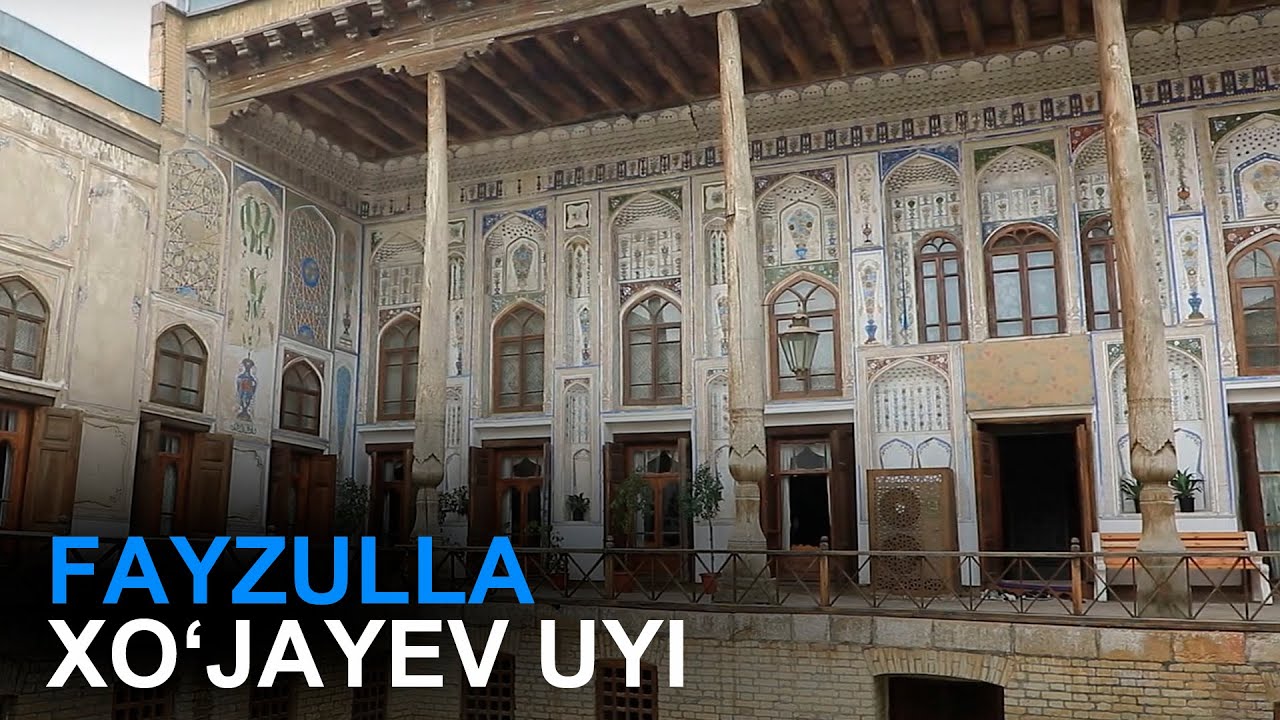 Buxoro shahridagi Fayzulla Xo'jayevning uy muzeyi bo'ylab sayohat