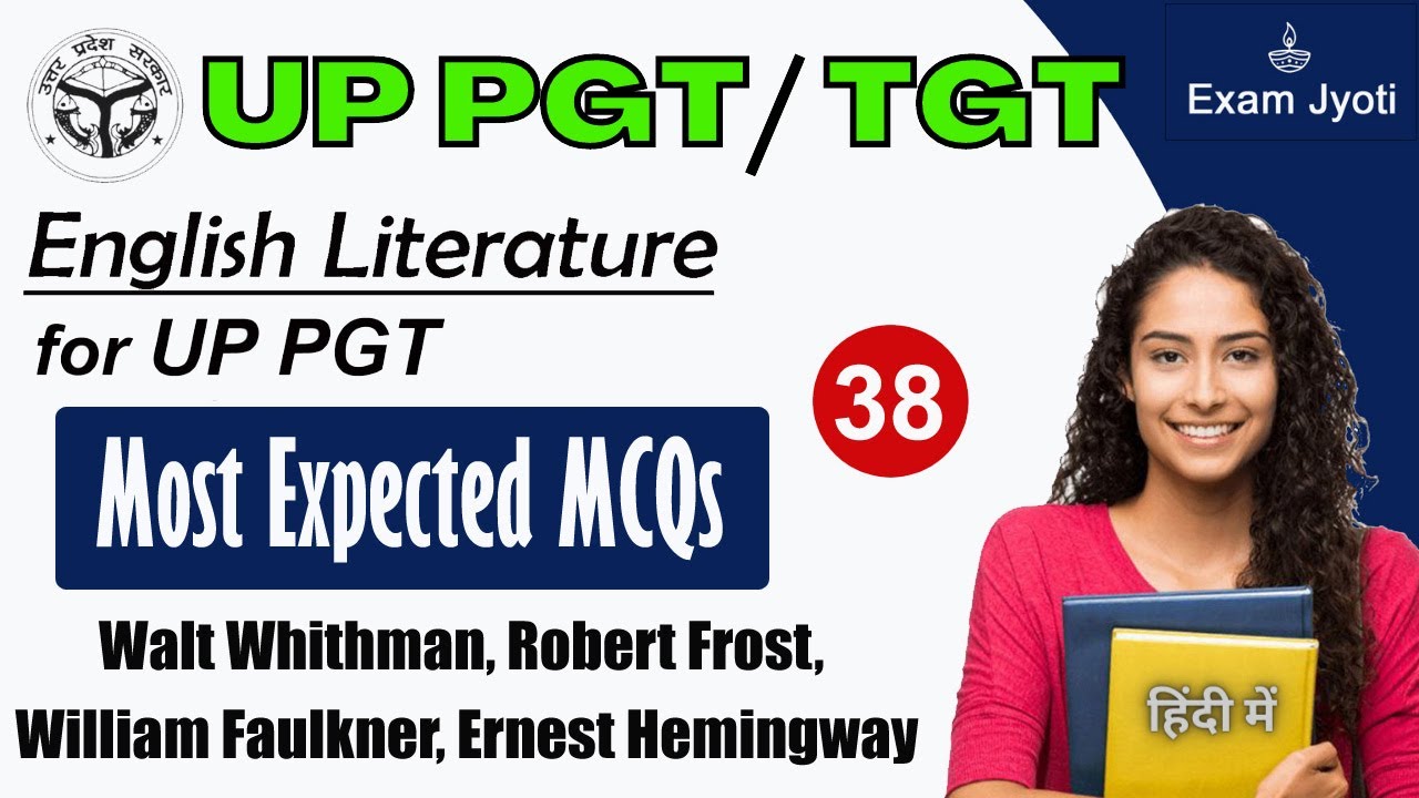 UP PGT | English Literature | Walt Whithman | Robert Frost | William Faulkner | Ernest Hemingway