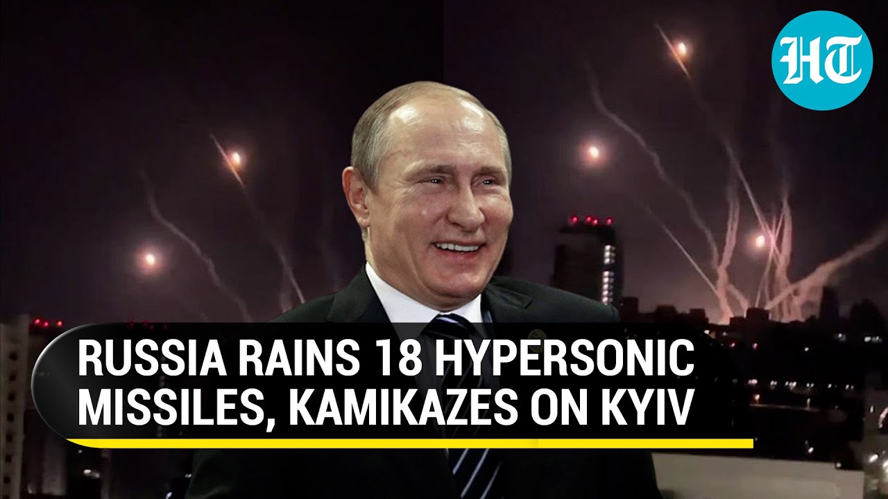 Putin stuns Kyiv with 'exceptional' missile blitz using 18 hypersonic missiles, Kamikaze drones