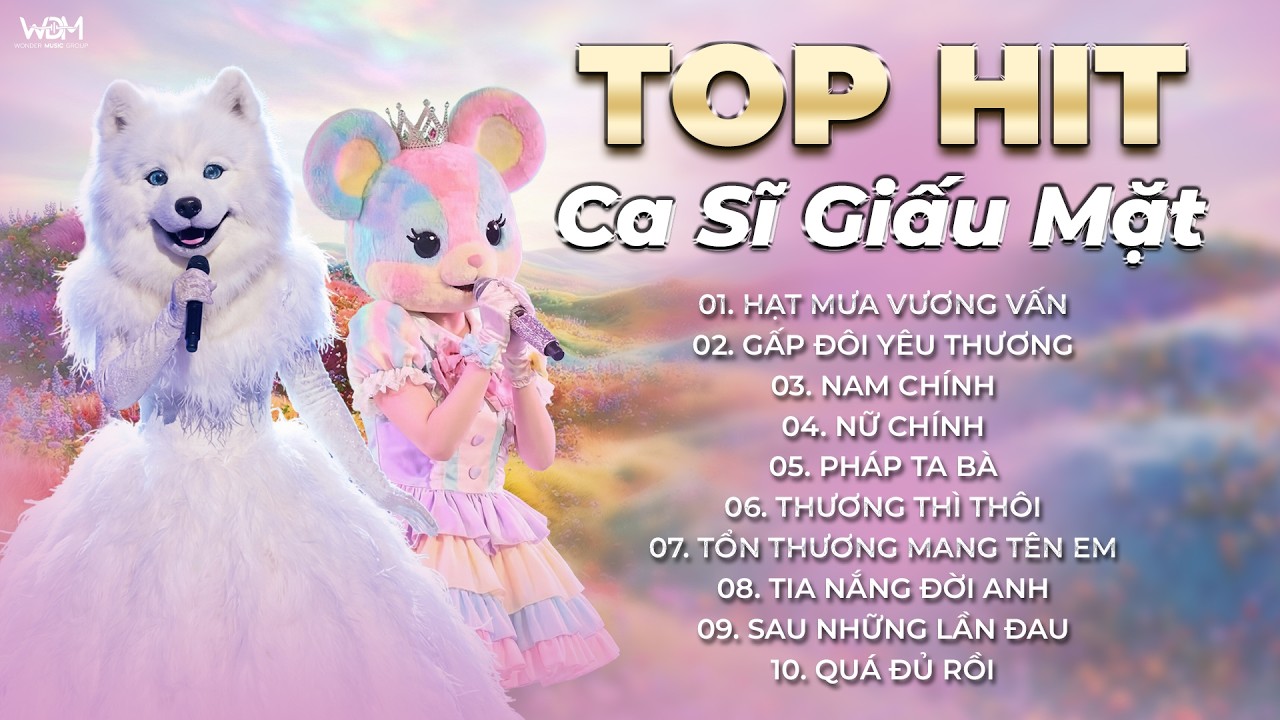 Tổng Hợp Top Hit Ca Sĩ Giấu Mặt Triệu View Siu Hot TikTok - Hạt Mưa Vương Vấn, Nam Chính, Nữ Chính,.
