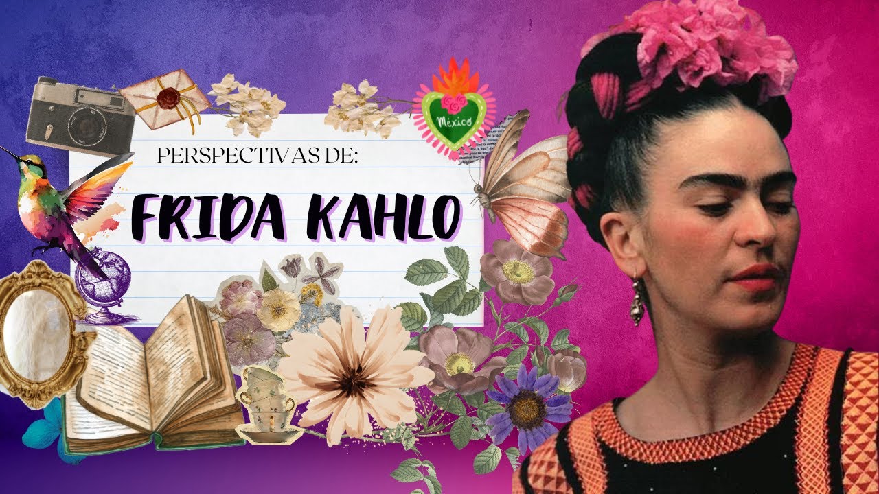Perspectivas de: Frida Kahlo